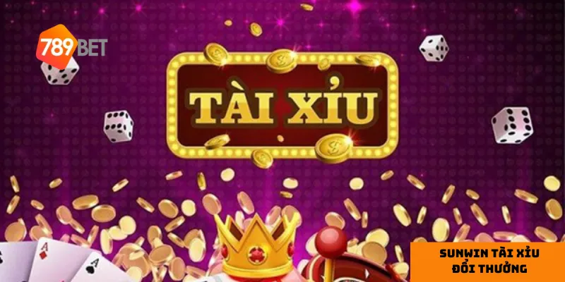 Sunwin tài xỉu đổi thưởng – Trải nghiệm tài xỉu cực hấp dẫn 4 Ưu điểm mà ngừoi chơi nên tham gia chơi đổi thưởng