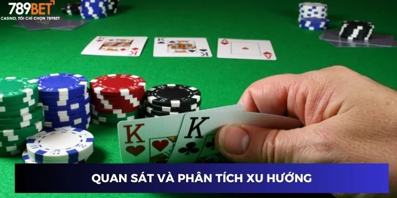 Bài Cào 3 Lá: Kinh Nghiệm Để Chiến Thắng Mỗi Ván Bài 3 Quan sát và phân tích xu hướng