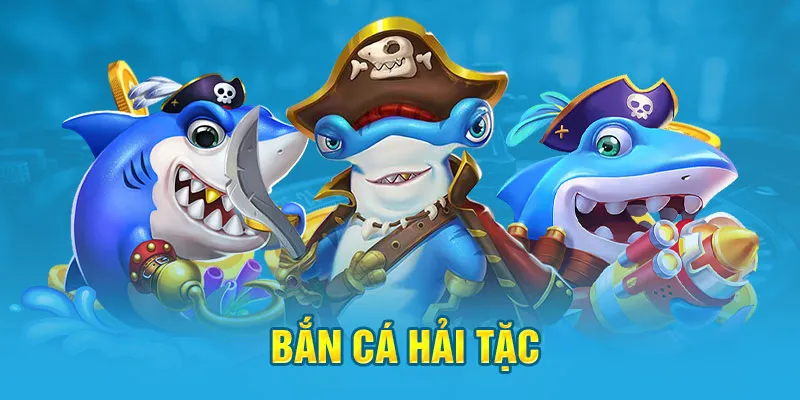 Bắn Cá Hải Tặc - Chiến Lược Và Mẹo Thắng Lớn Năm 2025 2 Giới thiệu đôi nét tổng quan về siêu phẩm bắn cá hải tặc