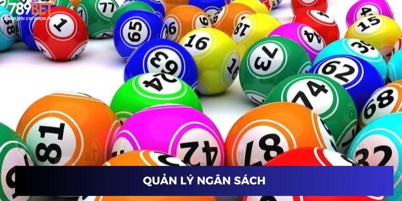 Bao Lô Miền Bắc - Bí Kíp Về Bờ Hiệu Quả 2024 4 Quản lý ngân sách