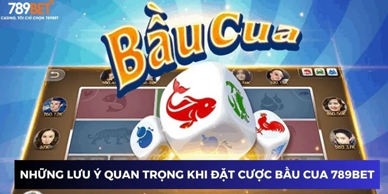 Bầu Cua Online: Chơi Đỉnh, Trúng Đậm – Mẹo Hot Năm 2024 2 Những lưu ý quan trọng khi đặt cược bầu cua 789BET
