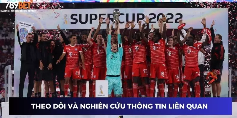 Đặt cược Siêu cúp Đức: Soi kèo chuẩn giành chiến thắng 4 Theo dõi và phân tích thông tin liên quan đến các trận đấu