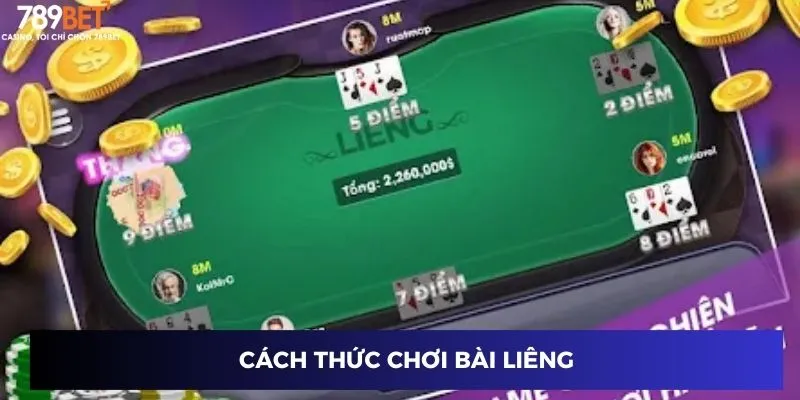 Game Bài Liêng Online - Bí Quyết Thắng Đậm Dành Riêng Bạn 2 Cách thức chơi bài liêng
