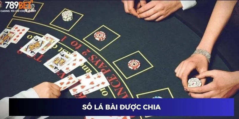 Luật Blackjack: Chơi Chuẩn Như Pro – Thắng Lớn Dễ Dàng 3 Số lá bài được chia
