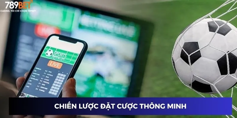 Tỷ lệ cược bóng đá 789BET: Phân tích giúp bạn thắng lớn 3 Chiến lược đặt cược hiệu quả bạn cần biết