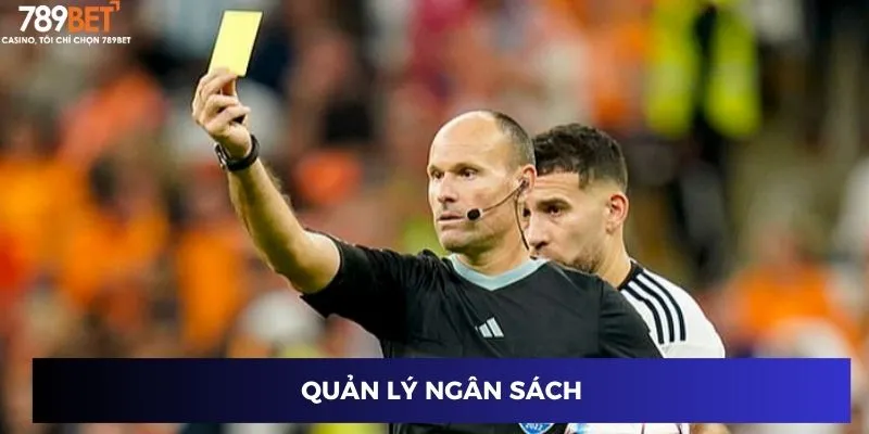 Tỷ Lệ Kèo Thẻ Vàng: Phân Tích Tỷ Lệ và Cách Đặt Cược Hay 4 Quản lý ngân sách