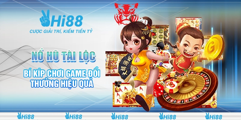 Nổ Hũ Tài Lộc