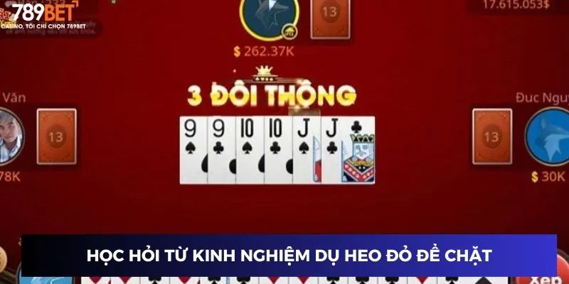 Cách Dụ Heo Đỏ Để Chặt - Mẹo Chơi Siêu Độc, Thắng To Bất Ngờ 3 Học hỏi từ kinh nghiệm dụ heo đỏ để chặt từ chuyên gia
