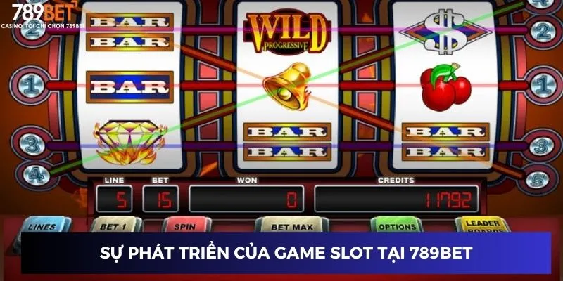 Cách Thắng Game Slot - Phá Đảo Mọi Cửa Với Mẹo Độc 2 Sự phát triển của game slot tại 789BET