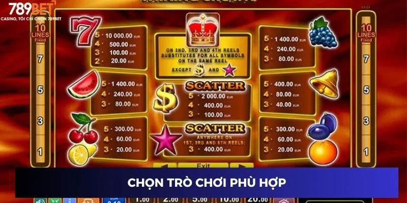 Cách Thắng Game Slot - Phá Đảo Mọi Cửa Với Mẹo Độc 3 Chọn trò chơi phù hợp