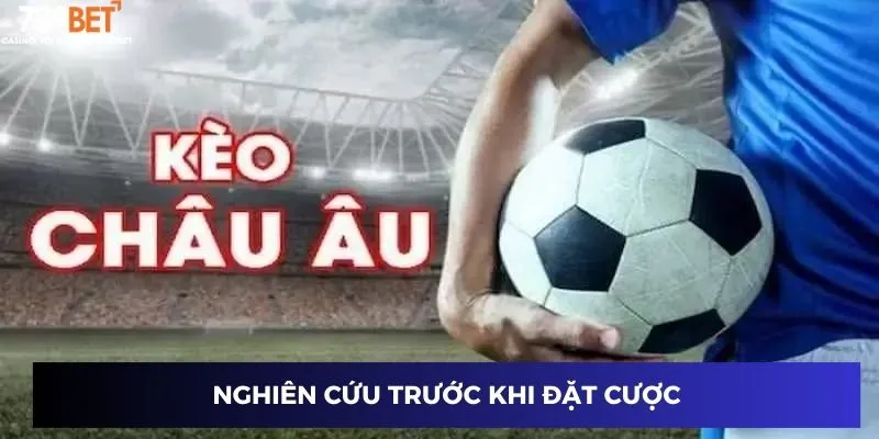 Kèo Bóng Đá Châu Âu - Thắng Đậm Mỗi Trận Cùng 789BET 3 Nghiên cứu trước khi đặt cược
