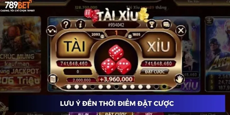Mẹo Thắng Tài Xỉu - Chiến Thuật Đỉnh Cao Của Cao Thủ 4 Lưu ý đến thời điểm đặt cược